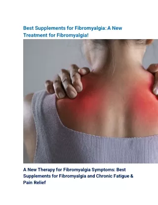 Best Supplements for Fibromyalgia A New Treatment for Fibromyalgia