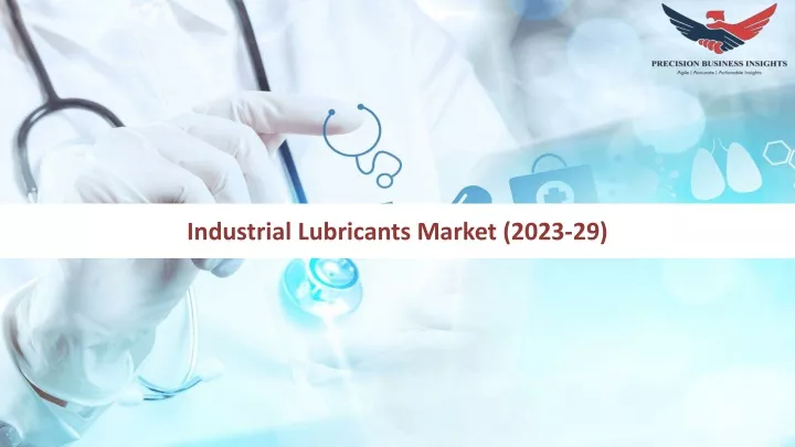 industrial lubricants market 2023 29