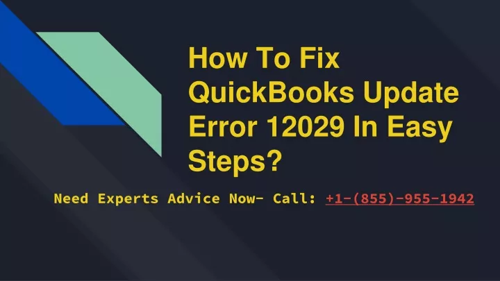 how to fix quickbooks update error 12029 in easy steps