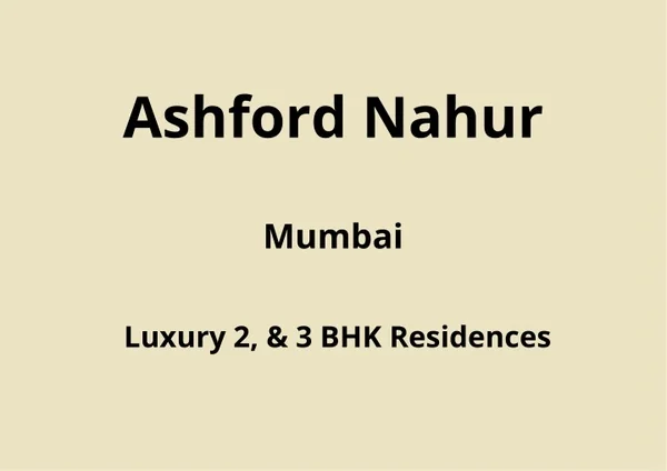 Ashford Nahur West Mumbai | E-Brochure