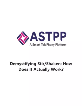 Demystifying StirShaken How Does It Actually Work