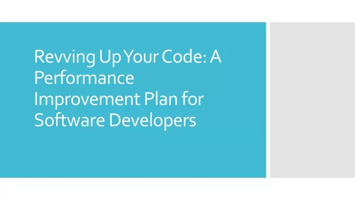 revving up your code a performance improvement plan for software developers