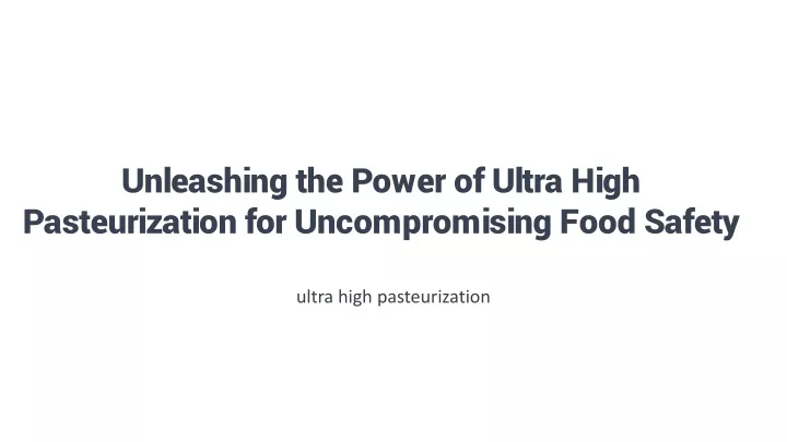ultra high pasteurization