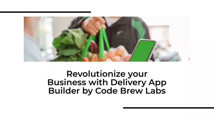 revolutionize your business with delivery