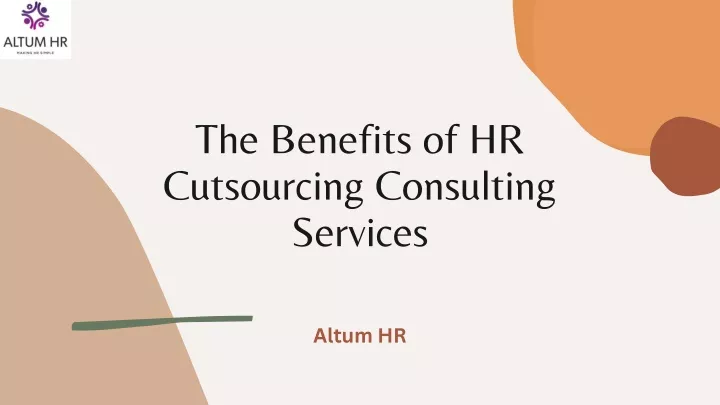 the benefits of hr cutsourcing consulting services