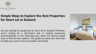 Simple Ways to Explore the Best Properties for Short Let in Dulwich