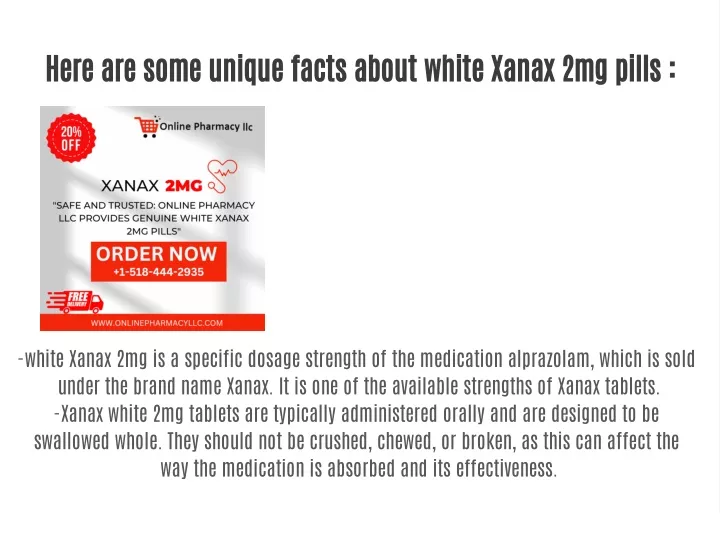 here are some unique facts about white xanax