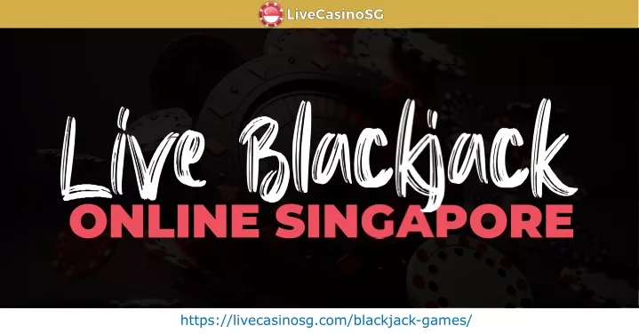 https livecasinosg com blackjack games