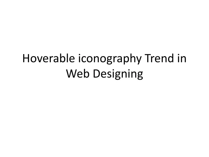 hoverable iconography trend in web designing
