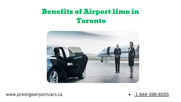 benefits of airport limo in toronto