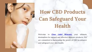 How CBD Products Can Safeguard Your Health