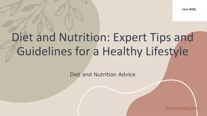 diet and nutrition expert tips and guidelines for a healthy lifestyle
