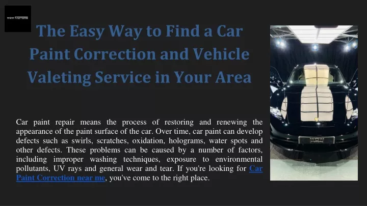 the easy way to find a car paint correction and vehicle valeting service in your area