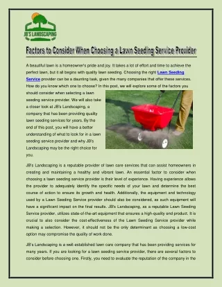 Factors to Consider When Choosing a Lawn Seeding Service Provider