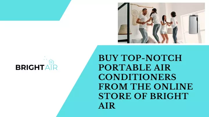 buy top notch portable air conditioners from