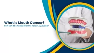 What is Mouth Cancer_ How can it be healed with the help of Ayurveda_