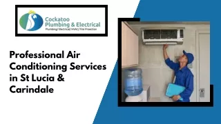 Professional Air Conditioning Services in St Lucia & Carindale