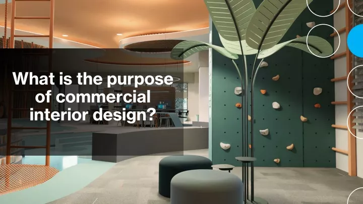 what is the purpose of commercial interior design