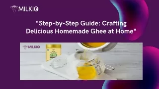 How to make homemade ghee