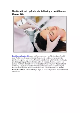 The Benefits of Hydrafacials Achieving a Healthier and Clearer Skin