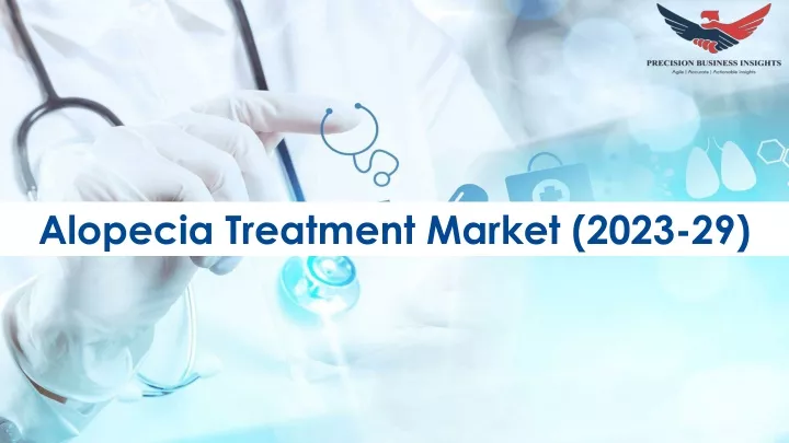 alopecia treatment market 2023 29