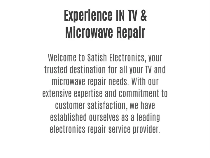 experience in tv microwave repair
