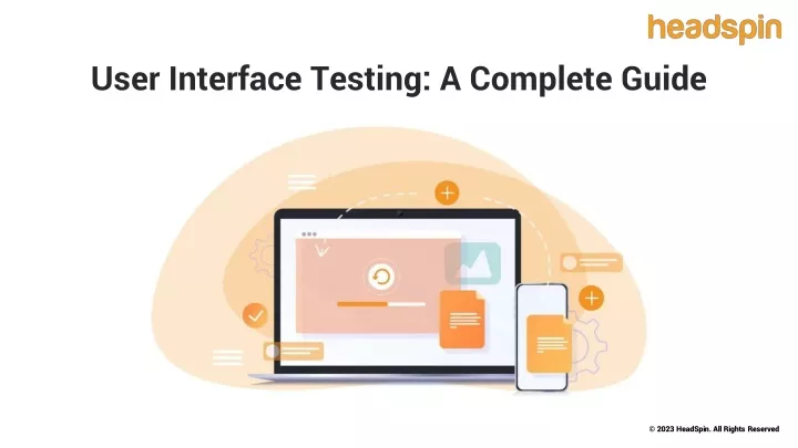 user interface testing a complete guide