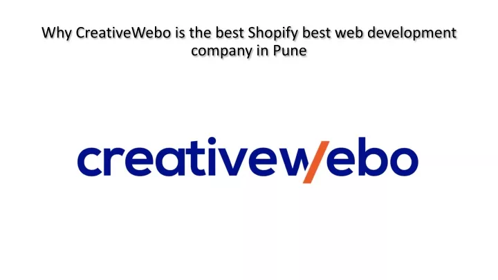 why creativewebo is the best shopify best web development company in pune