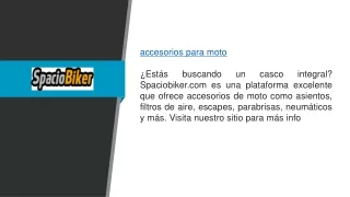 Accesorios para Moto  Spaciobiker.com