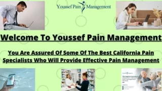 Youssef Pain Management: Leading Provider Of Best California Pain Specialists