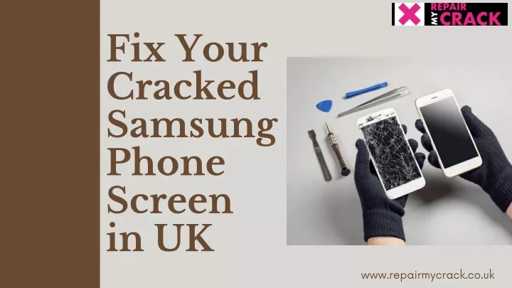 fix your cracked samsung phone screen in uk