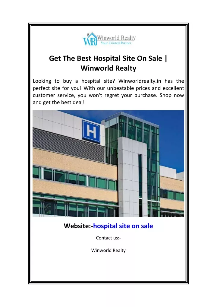 get the best hospital site on sale winworld realty