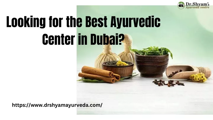 looking for the best ayurvedic center in dubai