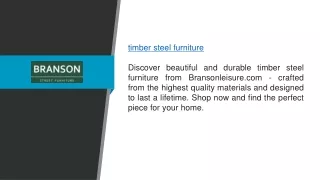 Timber Steel Furniture  Bransonleisure.com