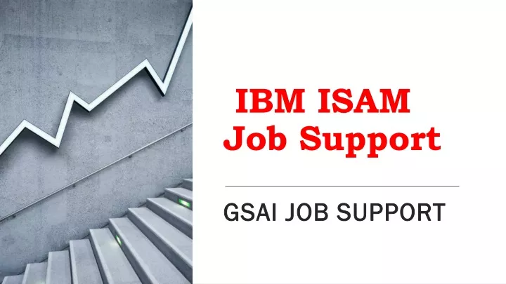 ibm isam job support