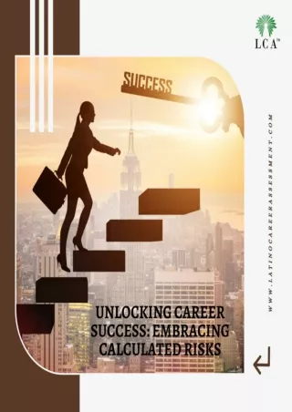 Unlocking Career Success Embracing Calculated Risks