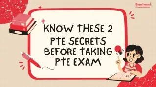 Know these 2 PTE Secrets before Taking PTE Exam