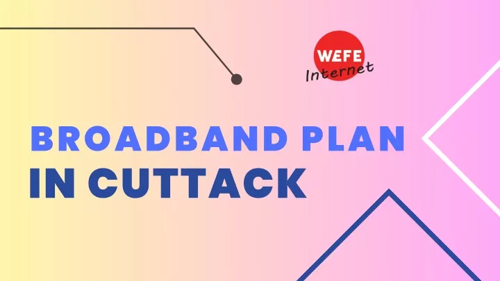 broadband plan in cuttack