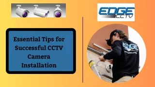 Essential Tips for Successful CCTV Camera Installation