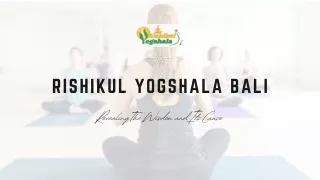 rishikul yogshala bali