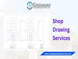 High-quality Shop Drawing Services | Chudasama Outsourcing