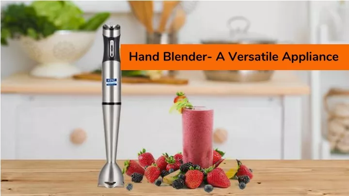 hand blender a versatile appliance
