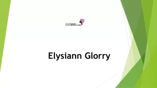Elysiann Glorry