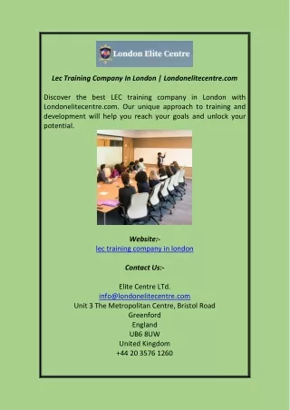 Lec Training Company In London Londonelitecentre com