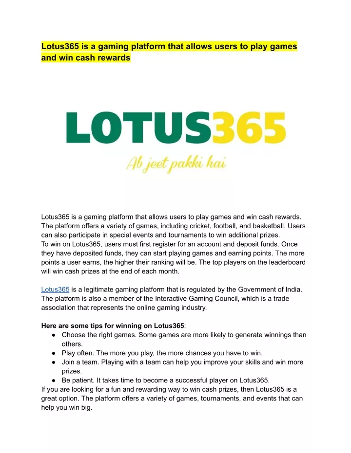 lotus365 is a gaming platform that allows users
