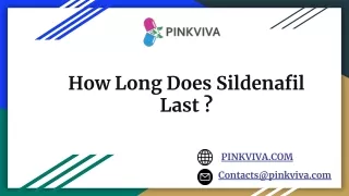 How Long Does Sildenafil Last? Know the Time Duration Of the Effect & Last Long