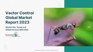 Vector Control Market 2023-2032: Outlook, Growth, And Demand