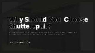 Why should You choose Shutterepair