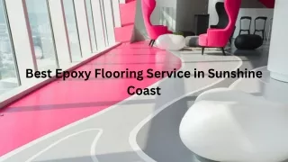Best Epoxy Flooring Service in Sunshine Coast