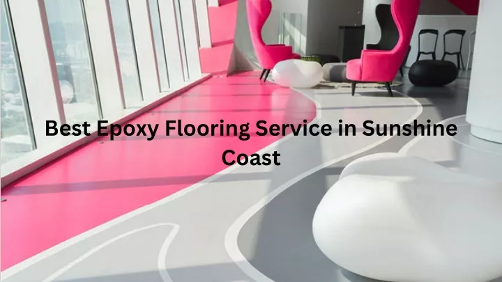 best epoxy flooring service in sunshine coast
